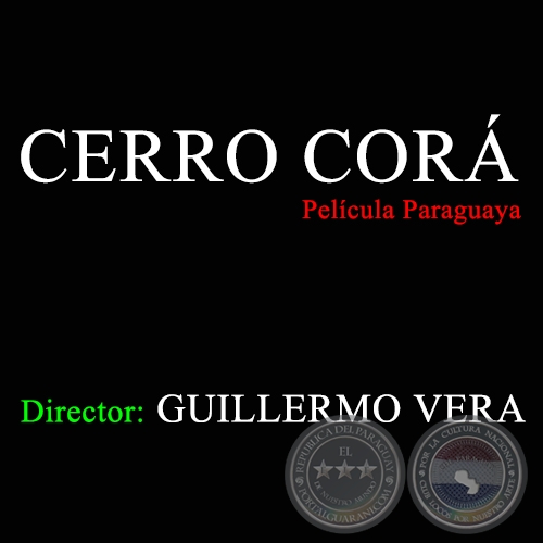 CERRO CORÁ - Director GUILLERMO VERA - Año 1978